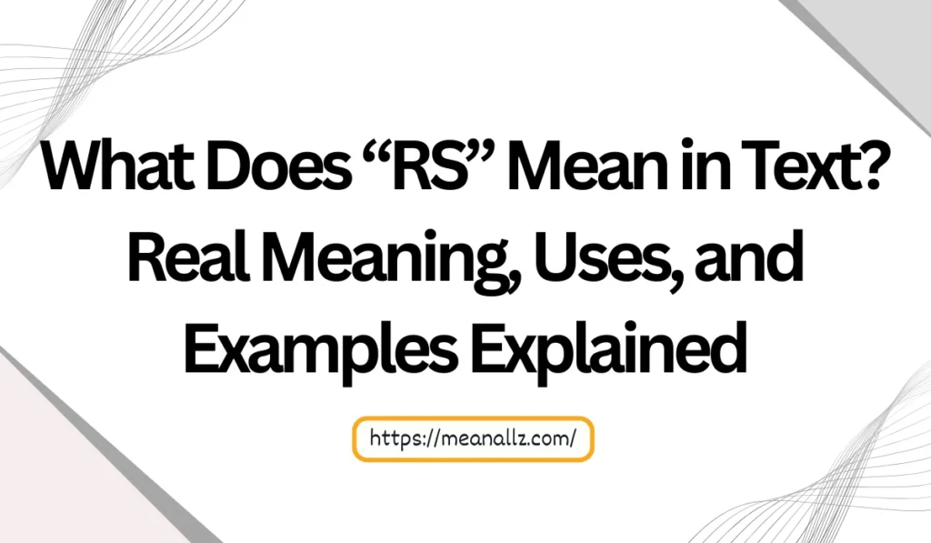 what does rs mean in text