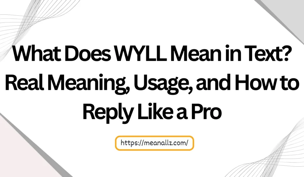 what does wyll mean in text