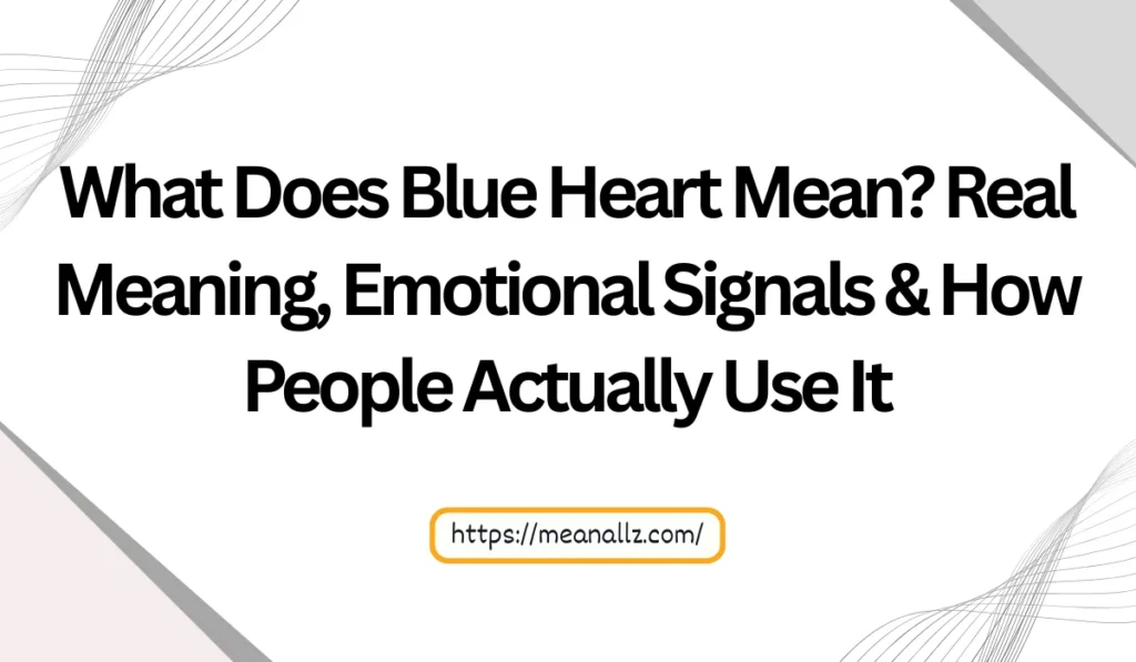 what does blue heart mean