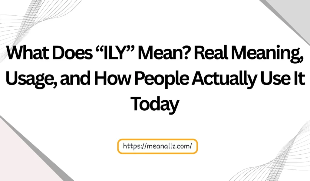 what does ily mean