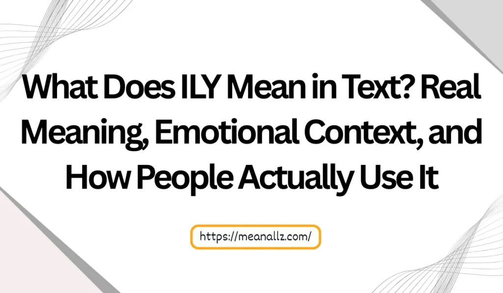 what does ily mean in text