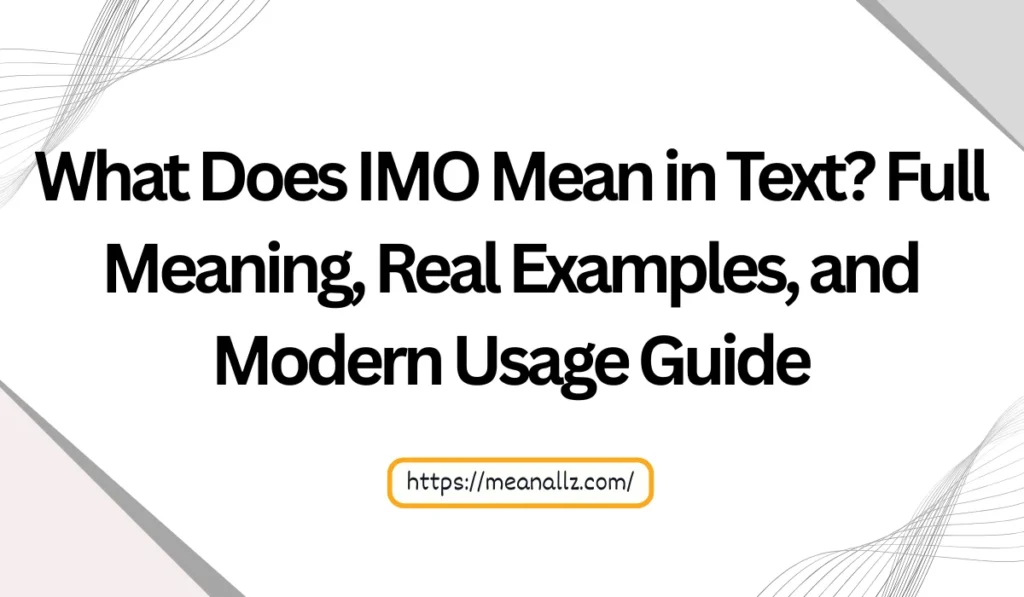 what does imo mean in text