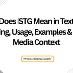 what does istg mean in text