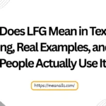 what does lfg mean in text