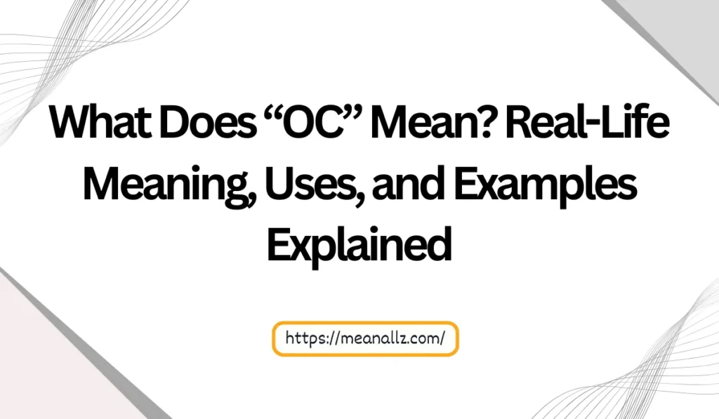 what does oc mean