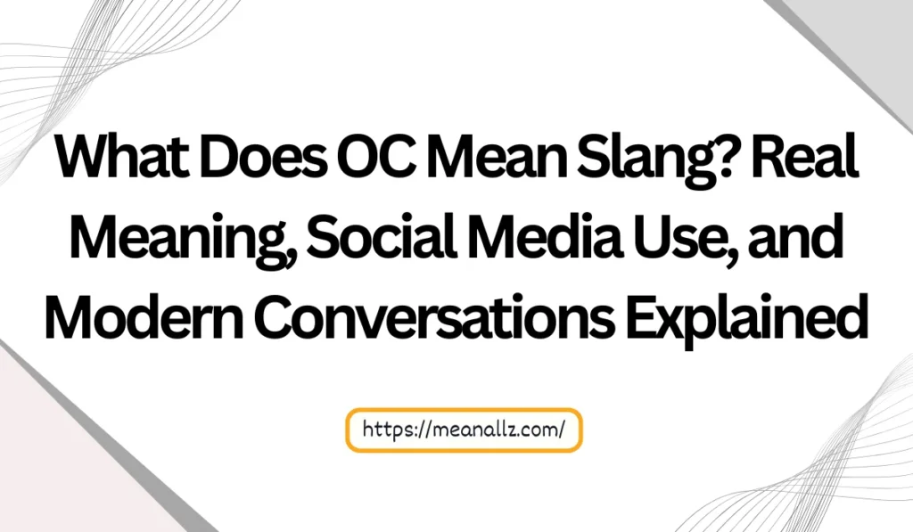what does oc mean slang