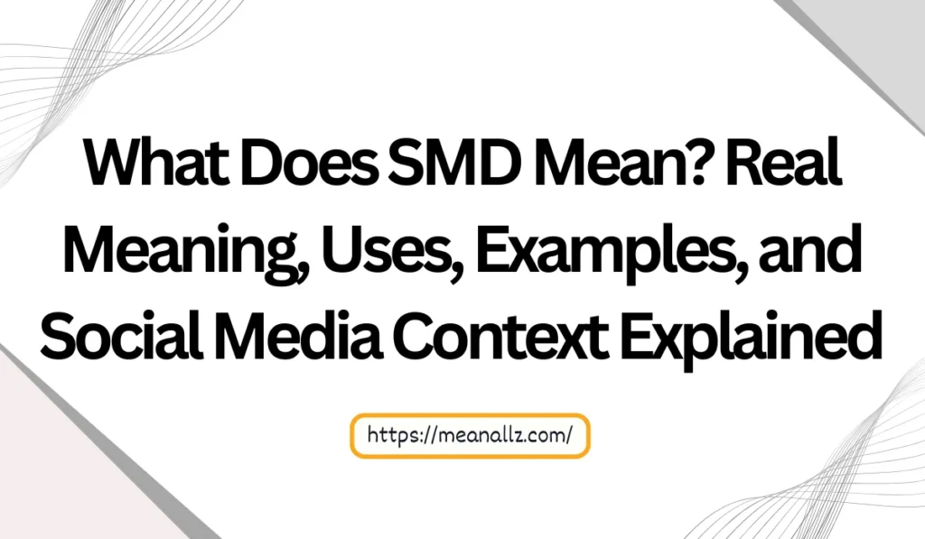 what does smd mean