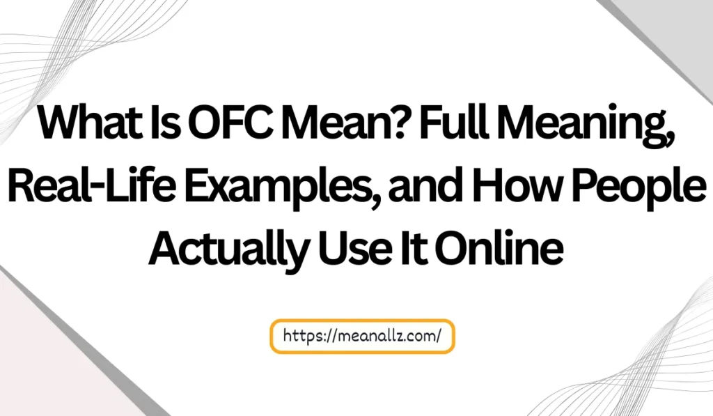 what is ofc mean