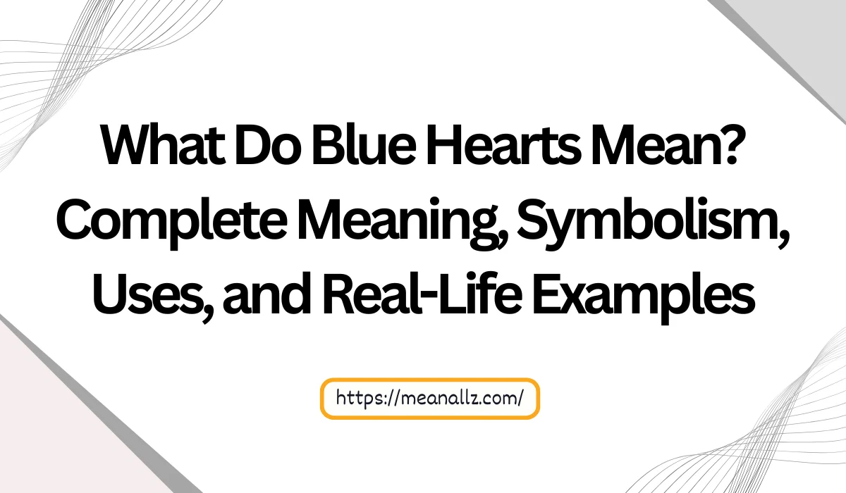 what do blue hearts mean