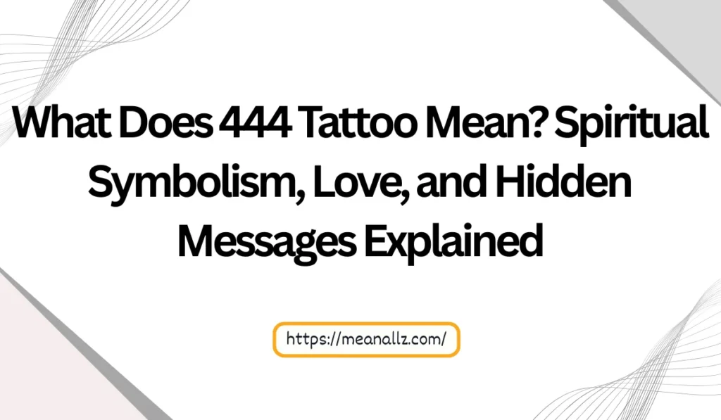 what does 444 tattoo mean