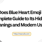 what does blue heart emoji mean