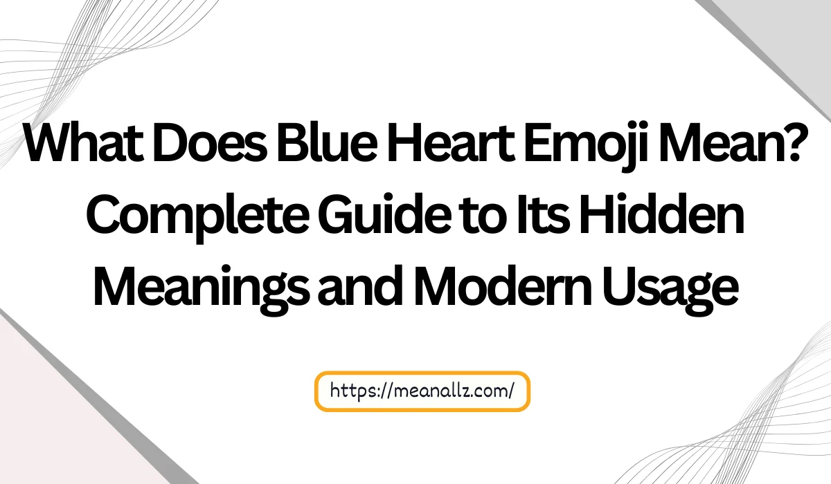 what does blue heart emoji mean