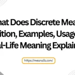 what does discrete mean