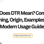 what does dtr mean