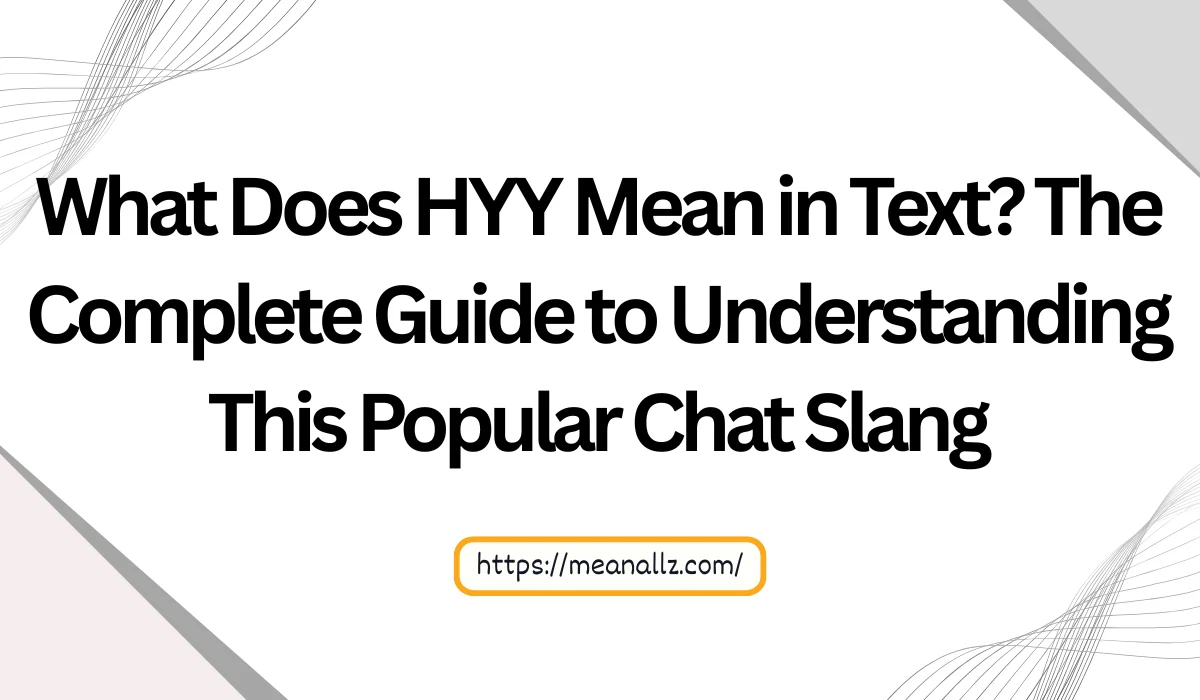 what does hyy mean in text