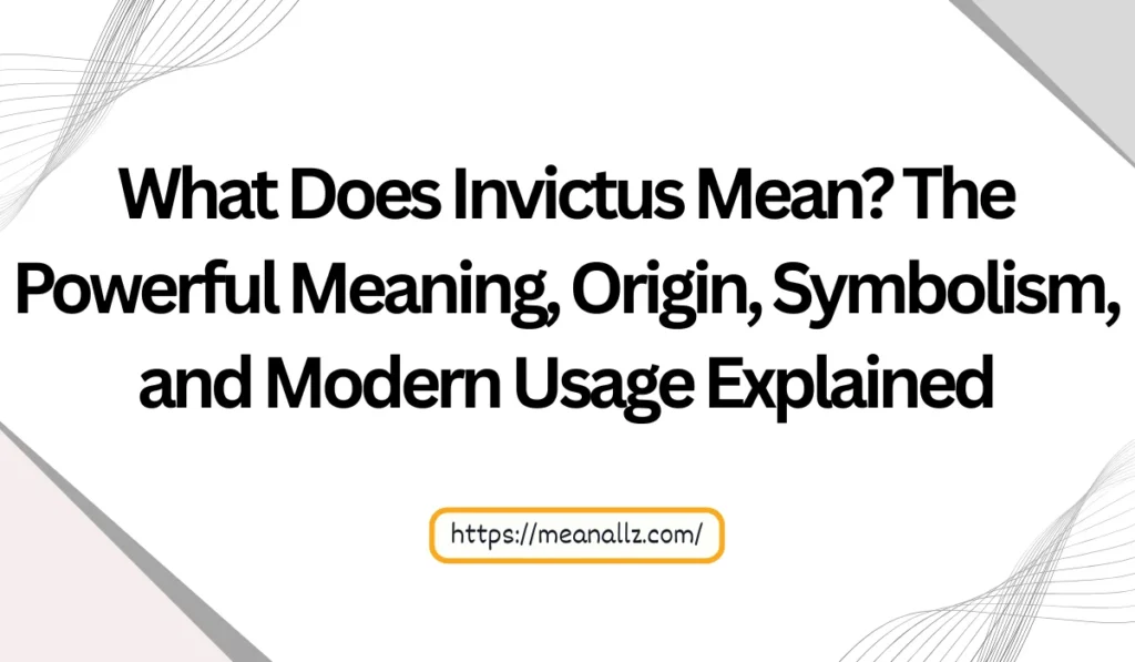 what does invictus mean