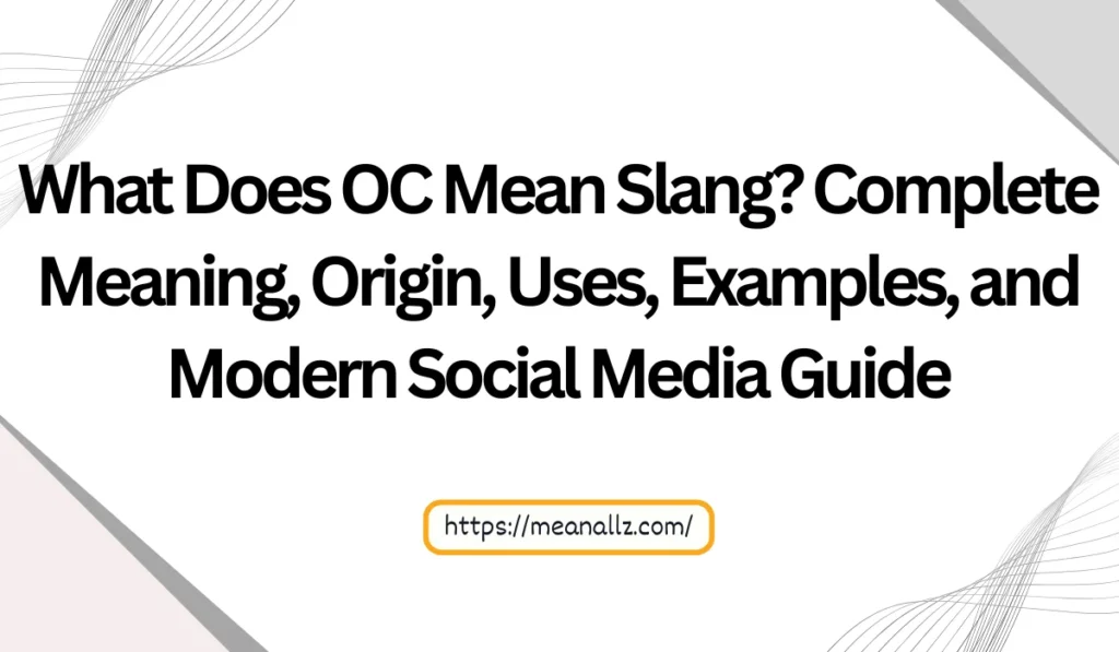 what does oc mean slang