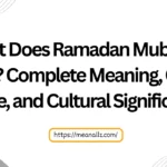 what does ramadan mubarak mean