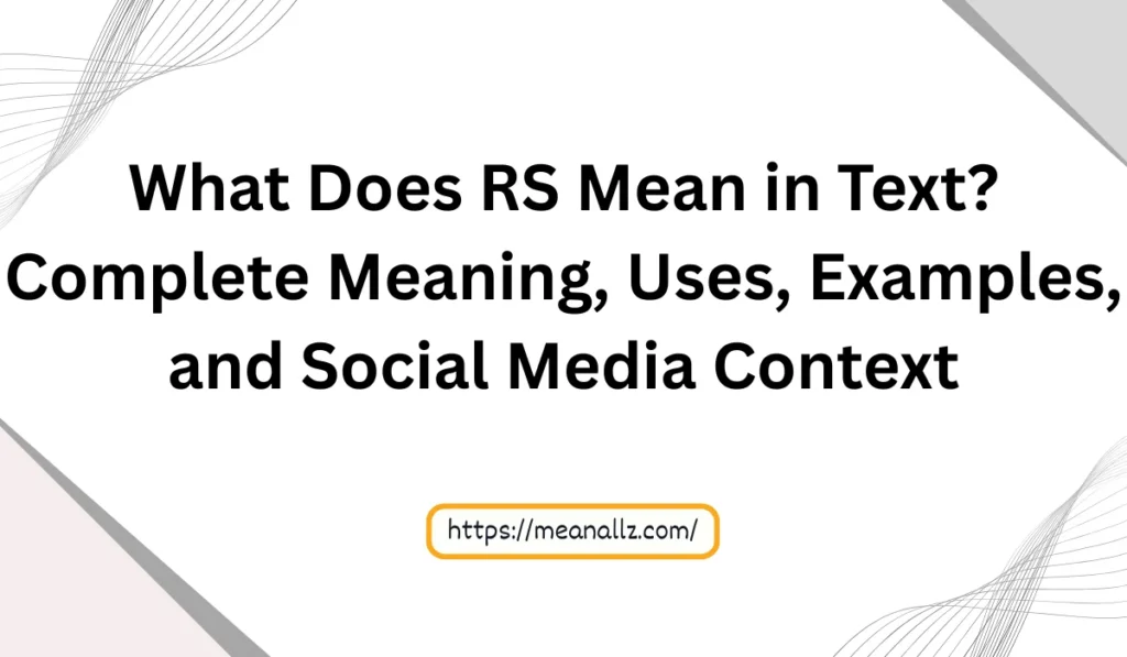 what does rs mean in text