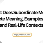 what does subordinate mean