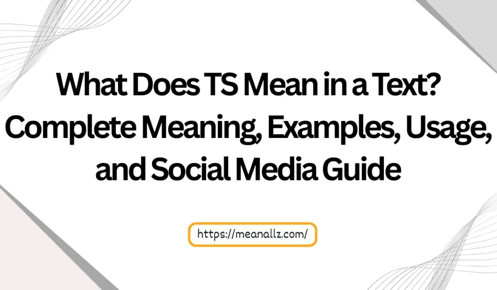what does ts mean in a text