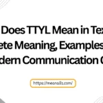what does ttyl mean in texting