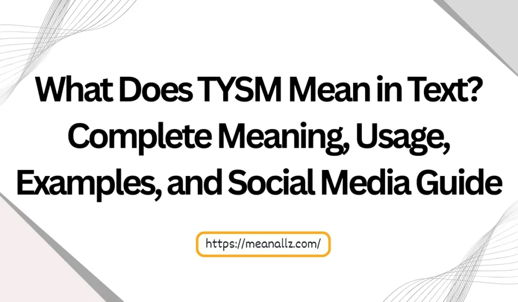 what does tysm mean in text