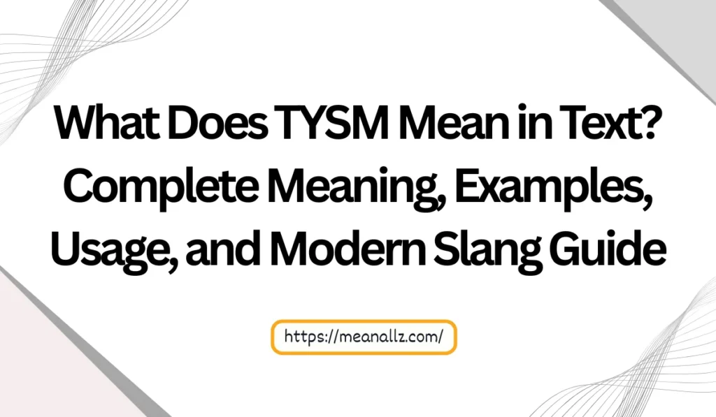 what does tysm mean in text