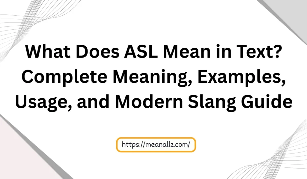 what does asl mean in text